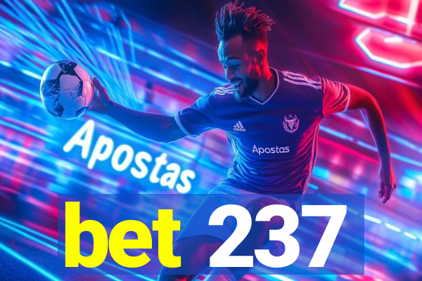 bet 237